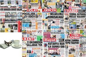 Bursa yerel gazetelerde bug&uuml;n