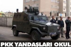 PKK yandaşları okul bastı