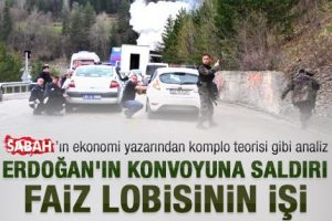 Başbakana saldırı faiz lobisinin işi