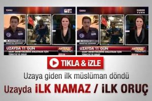 Canlı yayında uzaydaki ilk namaz ve ilk orucu anlattı