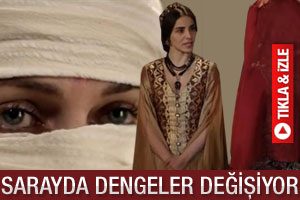 Sarayda dengeler değişiyor