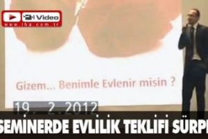 Seminerde evlilik teklifi s&uuml;rprizi