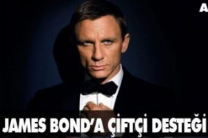 James Bond'a &ccedil;ift&ccedil;i desteği