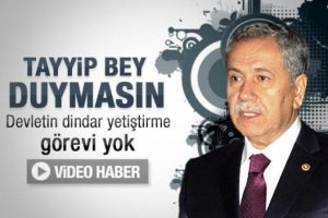 B&uuml;lent Arın&ccedil; neden Tayyip Bey duymasın dedi