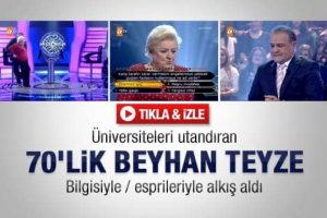 78'lik Beyhan teyze &uuml;niversitelileri utandırdı