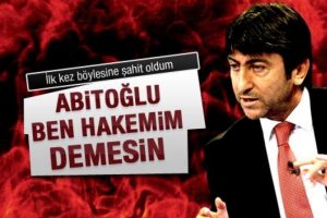 Dilmen: Abitoğlu ben hakemim demesin