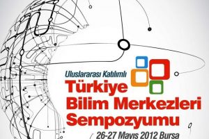 'Türkiye Bilim Merkezleri Sempozyumu' Bursa'da yapılacak