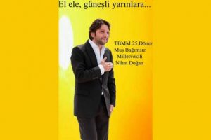 Nihat Doğan, milletvekilliği afişini hazırladı