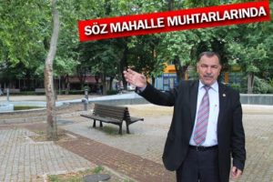 Adalet Mahallesi muhtarı pazaryeri istiyor - &Ouml;ZEL HABER