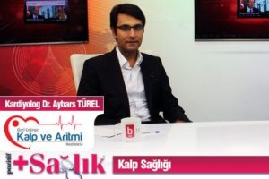 Kalp Sağlığı (Pozitif Sağlık 5. b&ouml;l&uuml;m)