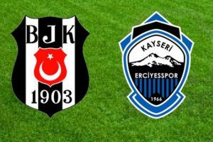 Beşiktaş-Erciyes 6. randevuda