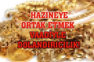 Bursa'da  hazineye ortak etmek vaadiyle dolandırıcılık!