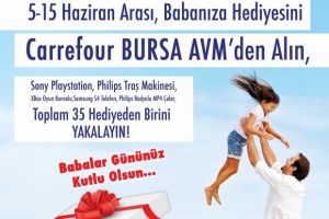 Babalar G&uuml;n&uuml;'nde Carrefour Bursa AVM'den hediye yağmuru