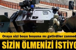 Askerler bu uyarıyı yaptı ve...