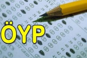 &Ouml;YP sonu&ccedil;ları a&ccedil;ıklandı