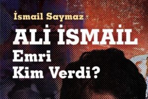 Gazeteciden Ali İsmail Korkmaz kitabı
