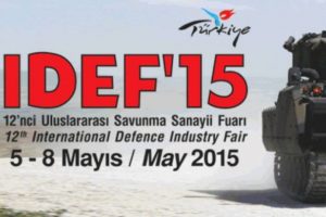 Uluslararası Savunma Sanayi Fuarı "IDEF'15" kapılarını a&ccedil;tı