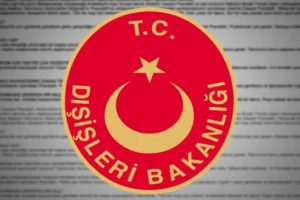 Dışişleri Bakanlığı'ndan kınama!