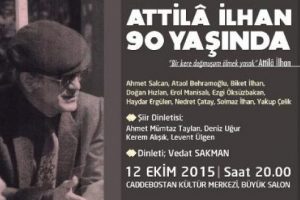 Atilla İlhan Kadık&ouml;y'de anılıyor