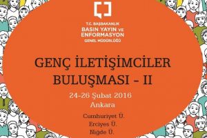 Gen&ccedil; İletişimciler Buluşmaları devam ediyor