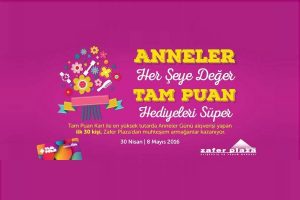 Zafer Plaza'da bambaşka anneler g&uuml;n&uuml; sizleri bekliyor!