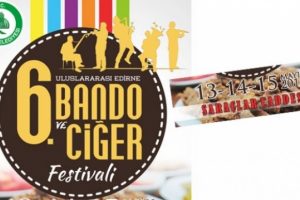 6. Uluslararası Bando ve Ciğer Festivali başladı