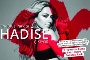Hadise Bursa End&uuml;l&uuml;s Park'ta konser verecek
