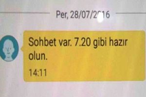 Darbe sonrası sohbete devam ettiler