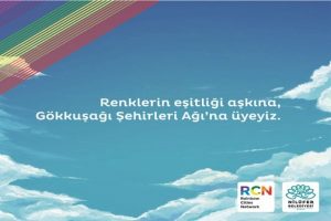 Bursa Nil&uuml;fer Belediyesi G&ouml;kkuşağı Şehirler Ağı'na &uuml;ye oldu