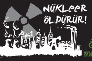 Yeşil Sol Parti Bursa: N&uuml;kleere inat, yaşasın hayat!