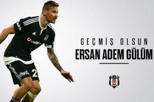 Ersan Adem G&uuml;l&uuml;m'e 'ge&ccedil;miş olsun' mesajı