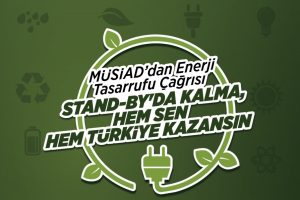 MÜSİAD Bursa'dan enerji tasarrufu çağrısı