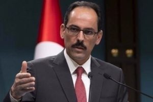 Cumhurbaşkanlığı S&ouml;zc&uuml;s&uuml; Kalın'dan Afrin a&ccedil;ıklaması