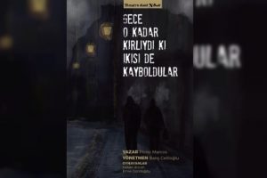 "Gece o kadar kirliydi ki, ikisi de kayboldular" oyunu izleyici ile buluştu