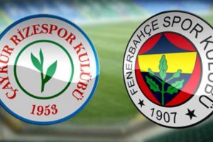 Fenerbah&ccedil;e, &Ccedil;aykur Rizespor deplasmanında!