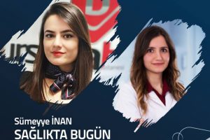 S&uuml;meyye İnan ile Sağlıkta Bug&uuml;n (Seher Dallı)