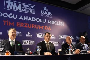 TİM, Doğu Anadolu toplantısını Erzurum'da yaptı