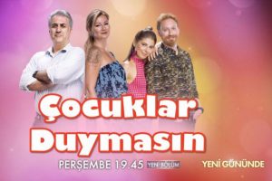 &Ccedil;ocuklar Duymasın dizisinin yayın g&uuml;n&uuml; değişti!