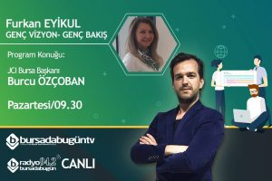 Furkan Eyikul ile Gen&ccedil; Vizyon-Gen&ccedil; Bakış