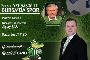 Serkan Yetişmişoğlu ile Bursa'da Spor (Alpay Şar)