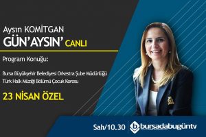 Aysın Komitgan ile G&uuml;n'Aysın' (23 Nisan &Ouml;zel)