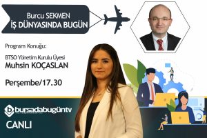Burcu Sekmen İş D&uuml;nyasında Bug&uuml;n (Muhsin Ko&ccedil;aslan)