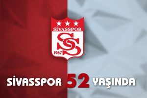 Sivasspor 52 yaşında