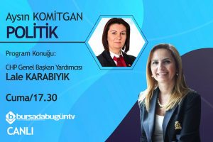 Aysın Komitgan ile Politik (Lale Karabıyık)