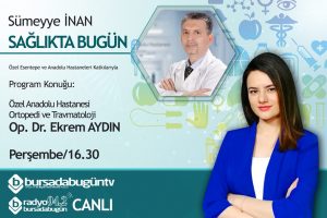 S&uuml;meyye İnan ile Sağlıkta Bug&uuml;n (Op. Dr. Ekrem AYDIN)