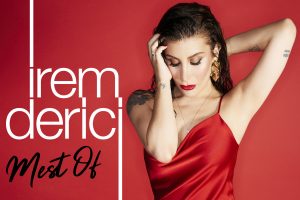 Mest Of İrem Derici