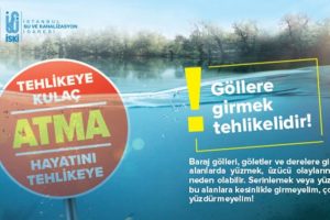 İSKİ'den bayram tatili &ouml;ncesi "Baraj ve g&ouml;llere girmeyin" uyarısı