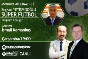 S&uuml;per Futbol (İsmail Kemankaş)