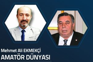 Mehmet Ali Ekmek&ccedil;i Amat&ouml;r D&uuml;nyası (Osman Kılı&ccedil;)