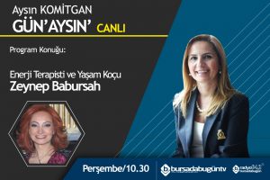 Aysın Komitgan ile G&uuml;n'Aysın' (Zeynep Babursah)